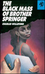 The Black Mass of Brother Springer by Willeford