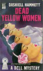 Dead Yellow Women by Dashiell Hammett