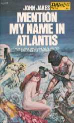 Mention My Name in Atlantis by John Jakes