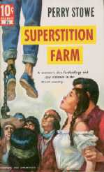 Superstition Farm by Perry Stowe